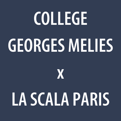 Partenariat Coll Ge Georges M Li S X La Scala Paris La Scala Paris